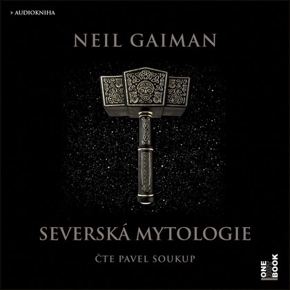 Audiokniha Severská mytologie - Pavel Soukup, Neil Gaiman
