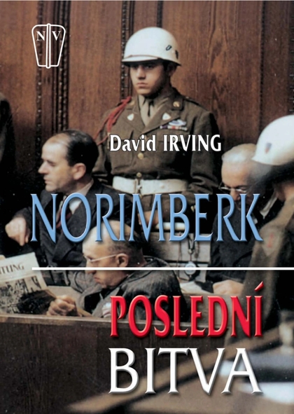 E-magazín Norimberk - poslední bitva - NAŠE VOJSKO-knižní distribuce s.r.o.