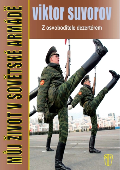 E-magazín Můj život v sovětské armádě - NAŠE VOJSKO-knižní distribuce s.r.o.