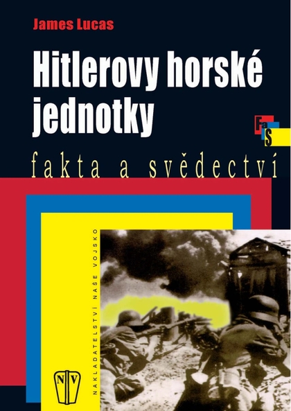 E-magazín Hitlerovy horské jednotky - NAŠE VOJSKO-knižní distribuce s.r.o.