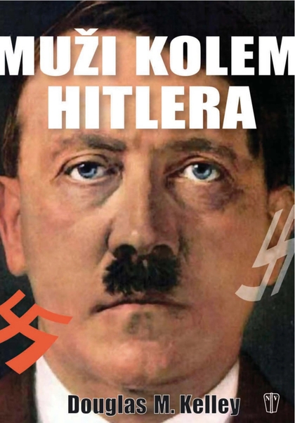 E-magazín Muži kolem Hitlera - NAŠE VOJSKO-knižní distribuce s.r.o.