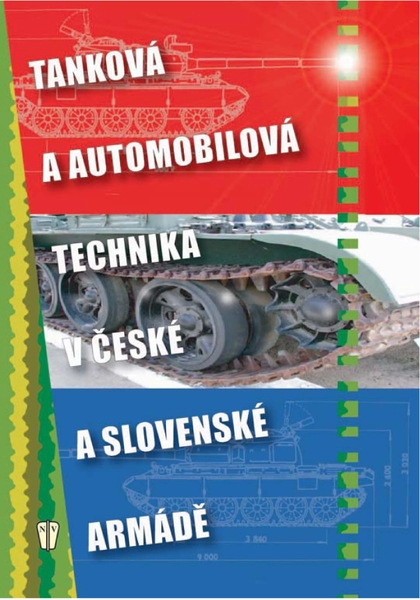 E-magazín Tanková a automobilová technika v české a slovenské armádě - NAŠE VOJSKO-knižní distribuce s.r.o.