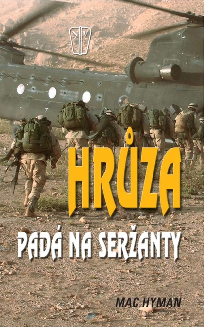 E-magazín Hrůza padá na seržanty - NAŠE VOJSKO-knižní distribuce s.r.o.