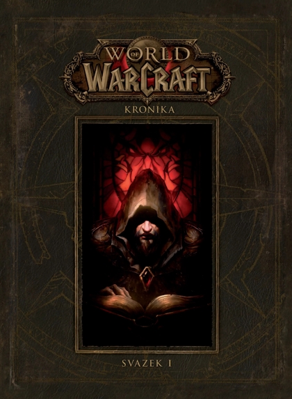 E-magazín World of Warcraft: Kronika (svazek první) - Nakladatelství CREW