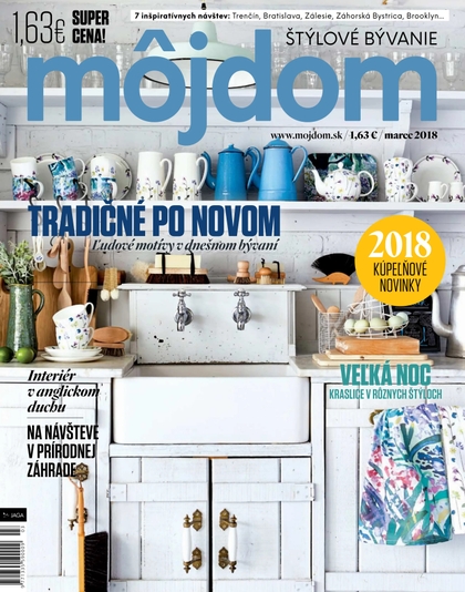 E-magazín Môj dom 2018 03 - JAGA GROUP, s.r.o. 