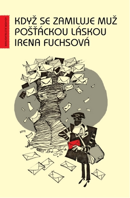 E-kniha Když se zamiluje muž pošťáckou láskou - Irena Fuchsová