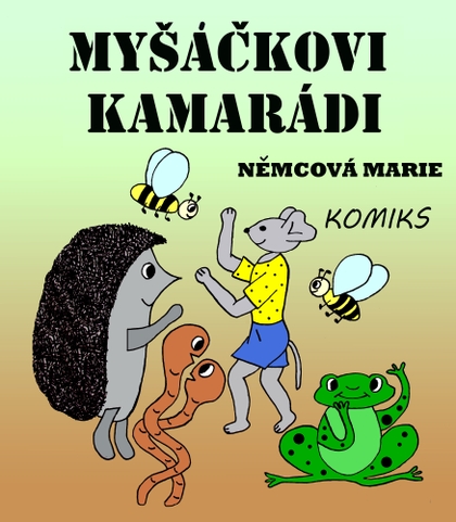 E-kniha Myšáčkovi kamarádi - Marie Němcová