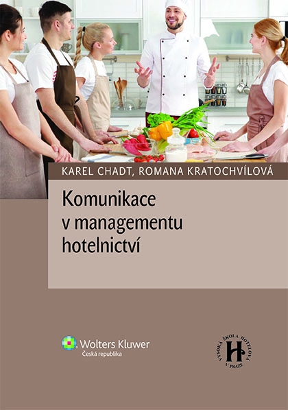 E-kniha Komunikace v managementu hotelnictví - Karel Chadt, Romana Kratochvílová