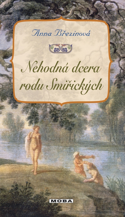 E-kniha Nehodná dcera rodu Smiřických - Anna Březinová