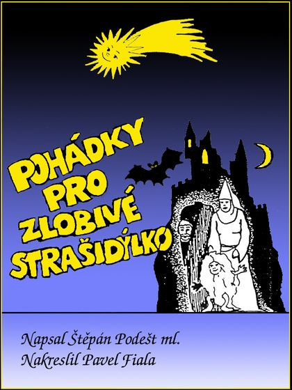 E-kniha Pohádky pro zlobivé strašidýlko - Štěpán Podešt, ml.