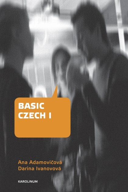 E-kniha Basic Czech I - Ana Adamovičová, Darina Ivanovová