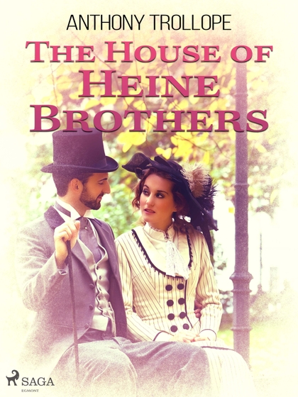 E-kniha The House of Heine Brothers - Anthony Trollope