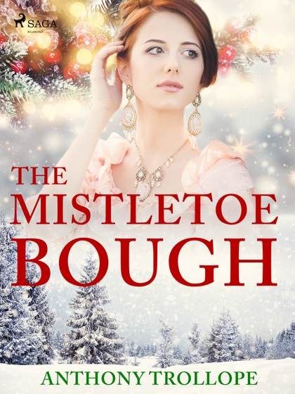 E-kniha The Mistletoe Bough - Anthony Trollope