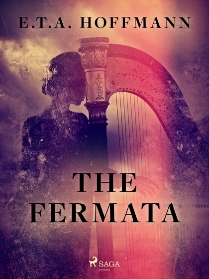E-kniha The Fermata - E .T. A. Hoffmann
