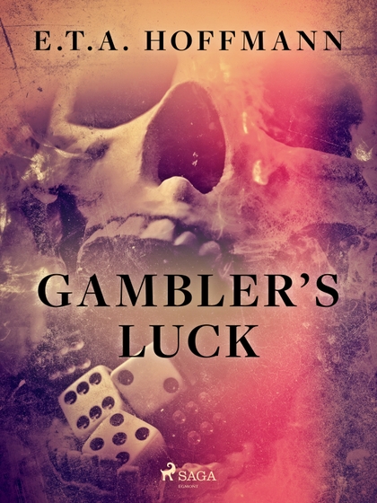 E-kniha Gambler’s Luck - E .T. A. Hoffmann
