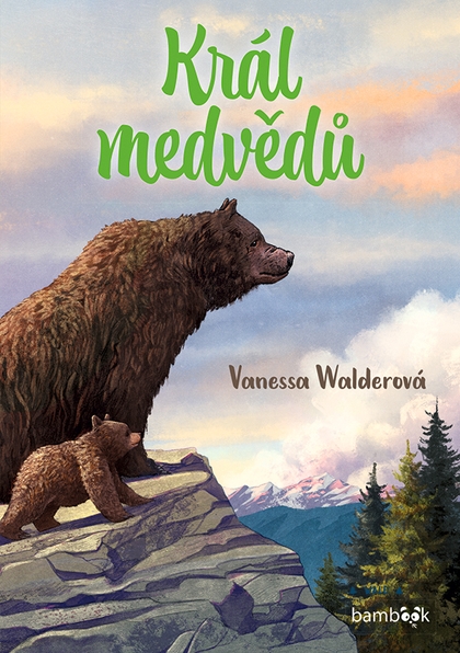 E-kniha Král medvědů - Vanessa Walderová