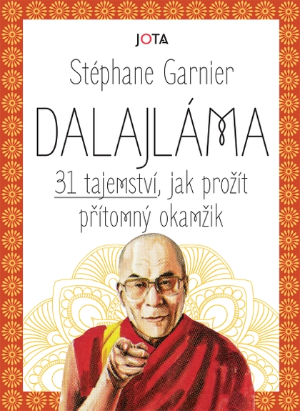 E-kniha Dalajláma – 31 tajemství, jak prožít přítomný okamžik - Stéphane Garnier