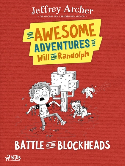 E-kniha The Awesome Adventures of Will and Randolph: Battle of the Blockheads - Jeffrey Archer