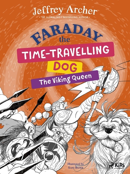 E-kniha Faraday The Time-Travelling Dog: The Viking Queen - Jeffrey Archer