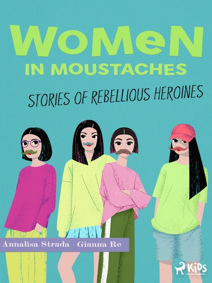 E-kniha Women in Moustaches - Annalisa Strada, Gianna Re