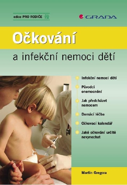 E-kniha Očkování a infekční nemoci dětí - Martin Gregora