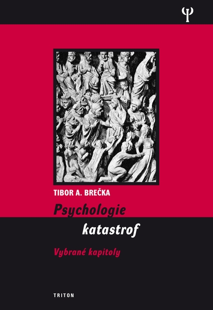 E-kniha Psychologie katastrof - Tibor Brečka