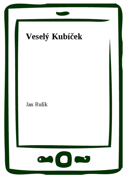 E-kniha Veselý Kubíček - Jan Rulík
