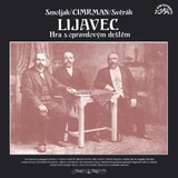 Audiokniha Lijavec - Zdeněk Svěrák, Jára Cimrman, Ladislav Smoljak