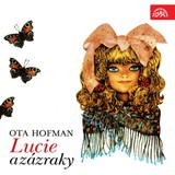 Audiokniha Lucie a zázraky - Otto Hofman