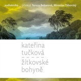 Audiokniha Žítkovské bohyně - Kateřina Tučková