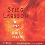 Audiokniha Dívka, která si hrála s ohněm - Milénium 2 - Stieg Larsson