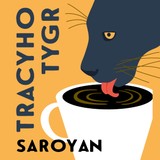 Audiokniha Tracyho Tygr - William Saroyan