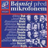 Audiokniha Básníci před mikrofonem - Viktor Dyk, Vilém Závada, Vítězslav Nezval, Vladimír Holan, Oldřich Mikulášek, František Halas, František Hrubín, Jan Skácel, Jaroslav Seifert, Josef Hora, Karel Kryl, Konstantin Biebl