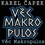 Audiokniha Věc makropulos - Karel Čapek
