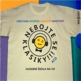Audiokniha Nebojte se klasiky! Hudební škola - komplet čeští skladatelé - Smetana