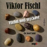 Audiokniha Všichni moji strýčkové - Viktor Fischl