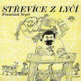 Audiokniha Střevíce z lýčí - František Nepil