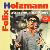 Audiokniha Felix Holzmann ztracený a nalezený - Felix Holzmann