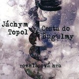 Audiokniha Cesta do Bugulmy - Jáchym Topol