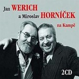 Audiokniha Jan Werich a Miroslav Horníček na Kampě - Miroslav Horníček, Jan Werich