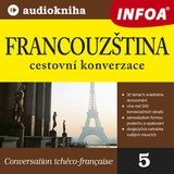 Audiokniha 05. Francoužtina - cestovní konverzace - kolektiv autorů