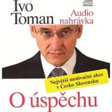 Audiokniha O úspěchu - Ivo Toman