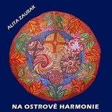 Audiokniha Na ostrově harmonie - Alita Zaurak