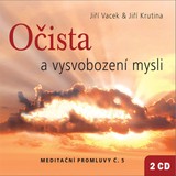 Audiokniha Meditační promluvy 5 - Očista a vysvobození mysli - Jiří Krutina