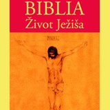 Audiokniha Biblia – Život Ježiša - Různí autoři