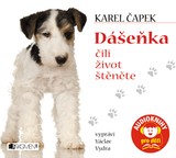 Audiokniha Dášeňka čili život štěněte - Karel Čapek