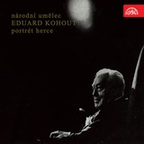 Audiokniha Národní umělec Eduard Kohout - Portrét herce - Eduard Kohout