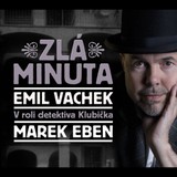 Audiokniha Zlá minuta - Emil Vachek