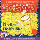 Audiokniha O víle Dobruške - Lucia Blašková