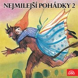 Audiokniha Nejmilejší pohádky 2 /Bohdanová,B., Postránecký,V. - Lidová